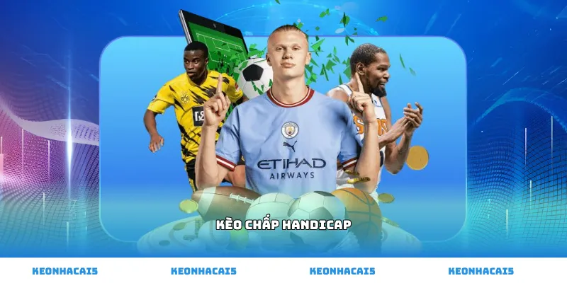 kèo chấp handicap